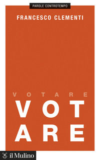 9788815395726 - Votare