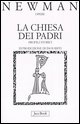 9788816304000 - La Chiesa dei Padri. Profili storici