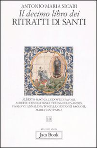 9788816304468 - Il decimo libro dei ritratti di santi