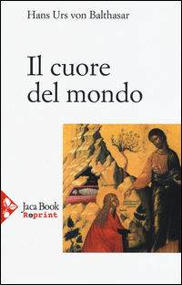 9788816371552 - Il cuore del mondo