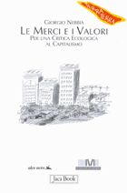 9788816405806 - Le merci e i valori. Per una critica ecologica al Capitalismo