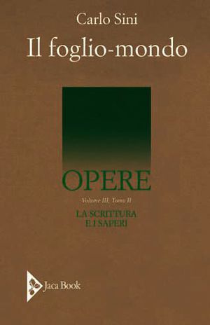 9788816412323 - La scrittura e i saperi. Vol. 3/2: Il foglio-mondo