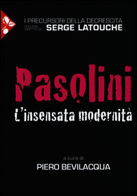 9788816412811 - Pasolini. L'insensata modernità