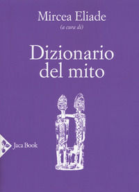 9788816414389 - Dizionario del mito
