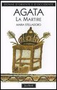 9788816435162 - Agata. La martire