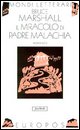 9788816502550 - Il miracolo di padre Malachia