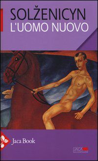 9788816530133 - L'uomo nuovo. Tre racconti