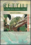 9788816573628 - Rettili. La storia degli animali a fumetti. Ediz. illustrata