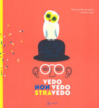 9788816574472 - Vedo, non vedo, stravedo