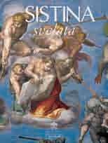 9788816603684 - La Sistina svelata. Iconografia di un capolavoro. Ediz. illustrata