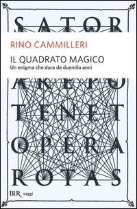 9788817000659 - Il quadrato magico. Un mistero che dura da duemila anni