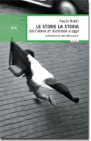 9788817002356 - Le storie, la storia. Dall'Atene di Alcibiade a oggi