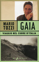 9788817003582 - Gaia. Viaggio nel cuore d'Italia