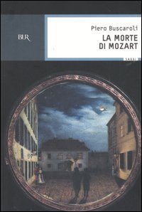 9788817009447 - La morte di Mozart