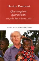 9788817012294 - Quattro giorni, quarant'anni con padre Bepi in Sierra Leone