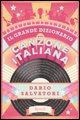 9788817012843 - Il grande dizionario della canzone italiana