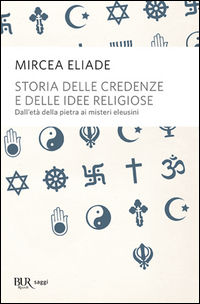 9788817014335 - Storia delle credenze e delle idee religiose