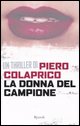9788817015752 - La donna del campione