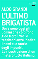 9788817016452 - L'ultimo brigatista