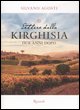 9788817017022 - Lettere dalla Kirghisia due anni dopo
