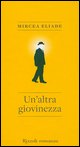 9788817019408 - Un'altra giovinezza