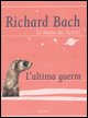 9788817019439 - Le storie dei furetti. L'ultima guerra