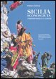 9788817020565 - Sicilia sconosciuta. Itinerari insoliti e curiosi