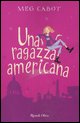 9788817021203 - Una ragazza americana