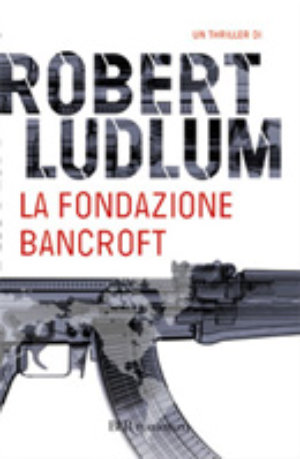 9788817022446 - La Fondazione Bancroft
