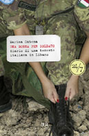 9788817023481 - Una donna per soldato. Diario di una tenente italiana in Libano
