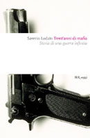 9788817023566 - Trent'anni di mafia. Storia di una guerra infinita