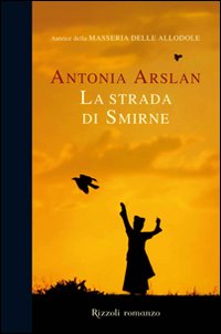 9788817027991 - La strada di Smirne
