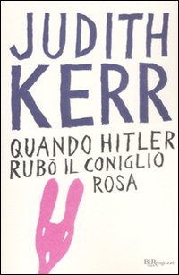 9788817029469 - Quando Hitler rubò il coniglio rosa. Ediz. integrale