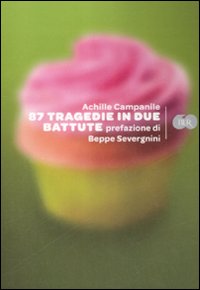 9788817029872 - Ottantasette tragedie in due battute