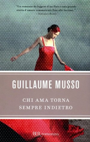 9788817030922 - Chi ama torna sempre indietro