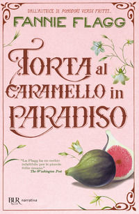 9788817030946 - Torta al caramello in Paradiso