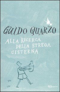 9788817034234 - Alla ricerca della strega Cisterna