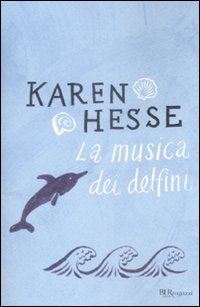 9788817034265 - La musica dei delfini
