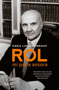 9788817036757 - Rol mi parla ancora