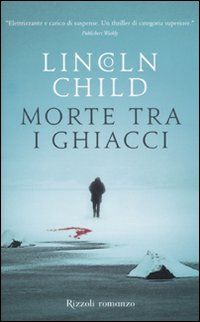 9788817037594 - Morte tra i ghiacci