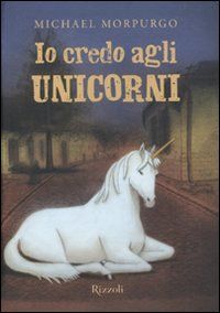 9788817038218 - Io credo agli unicorni