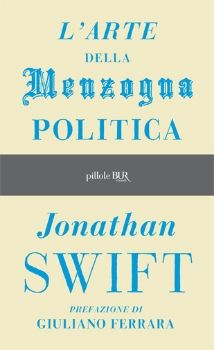 9788817038737 - L'arte della menzogna politica e altri scritti