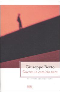 9788817039734 - Guerra in camicia nera