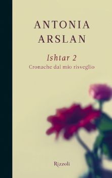 9788817043694 - Ishtar 2. Cronache dal mio risveglio