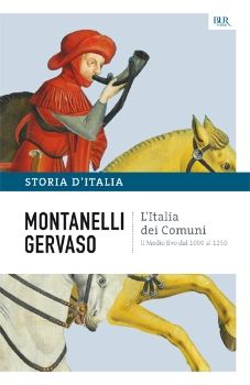 9788817044028 - Storia d'Italia. Vol. 2: L' Italia dei comuni. Il Medio Evo dal 1000 al 1250