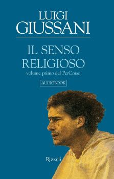 9788817045902 - Il senso religioso. Volume primo del PerCorso