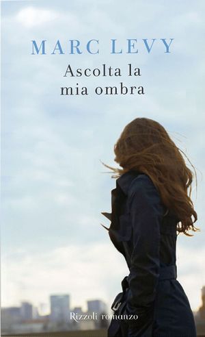 9788817047722 - Ascolta la mia ombra