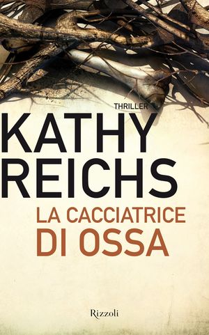 9788817049320 - La cacciatrice di ossa