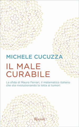 9788817051484 - Il male curabile