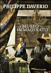 9788817052238 - Il museo immaginato. Ediz. illustrata